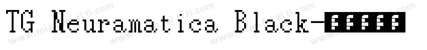 TG Neuramatica Black字体转换